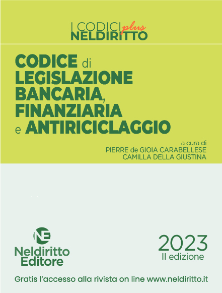 Codice di legislazione bancaria, finanziaria e antiriciclaggio 2023