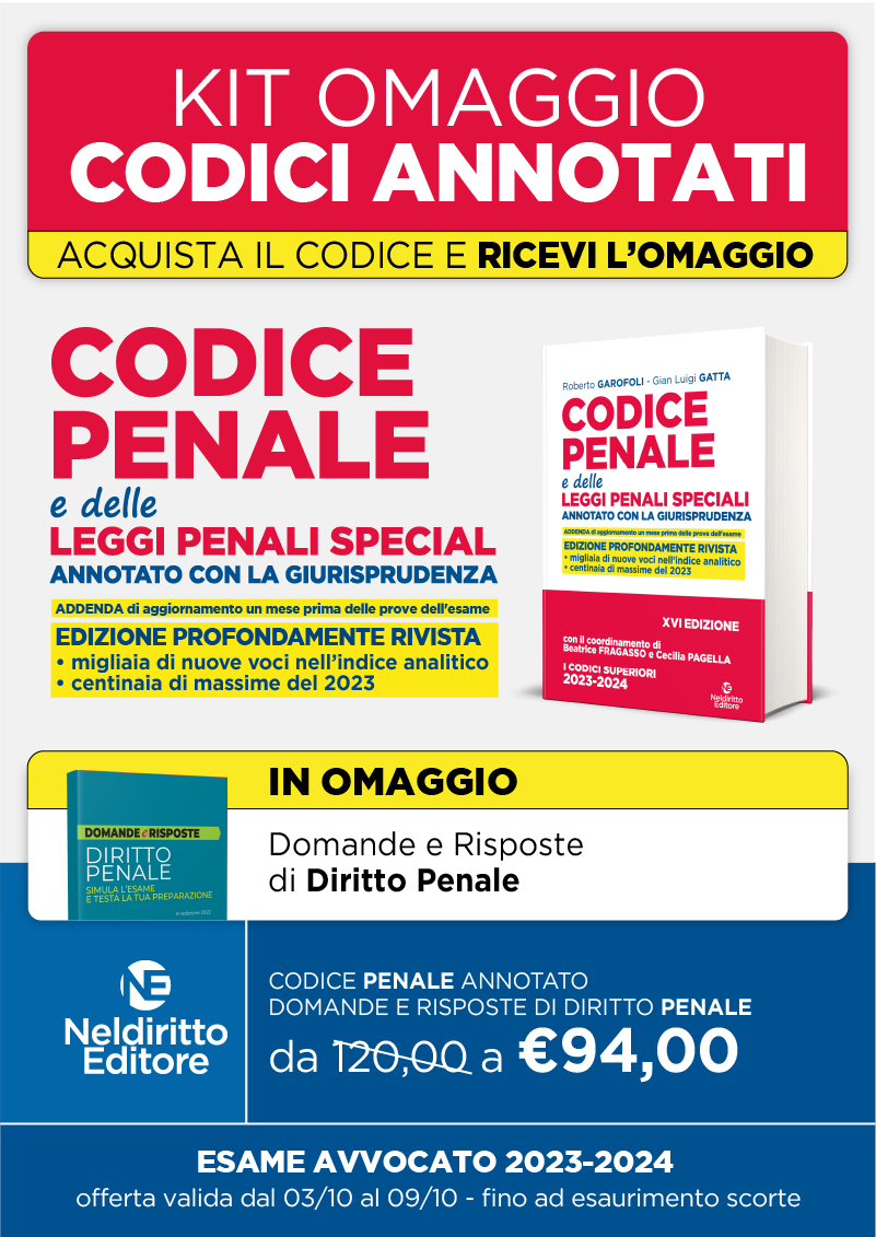 Codice Penale annotato con la giurisprudenza 2023 - 2024. Esame Avvocato 2023-2024+  DOMANDE E RISPOSTE DI DIRITTO PENALE IN OMAGGIO