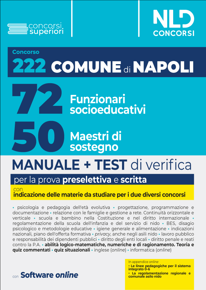 Concorso 222 posti Comune di Napoli: Manuale UNICO per 72 Funzionari socio educativi (EDU/D) + 50 Maestri di sostegno (MAS/D) 