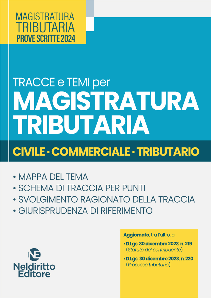 Tracce e temi per Magistratura Tributaria 2024. Tributario - Commerciale - Civile