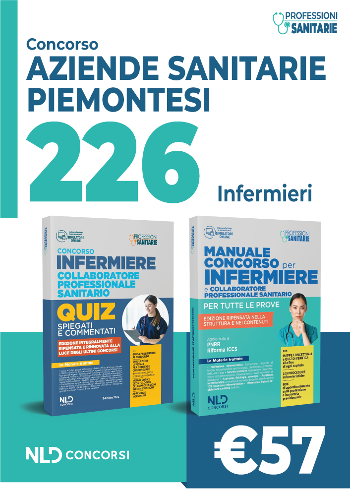 Azienda Zero di Torino per 226 infermieri: Kit Completo Manuale Completo Per Tutte Le Prove Dei Concorsi Per Infermiere E Collaboratore Professionale Sanitario + Infermiere Quiz Commentati 