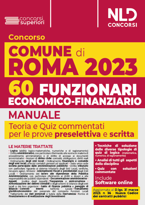 Concorso Comune di Roma: 60 Funzionari economico-finanziari. Manuale + Quiz per la prova Preselettiva e scritta