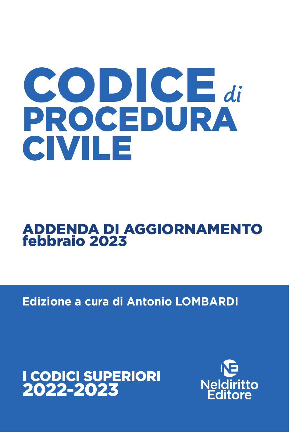 ADDENDA Codice Procedura Civile Annotato Con La Giurisprudenza 2022- 2023 