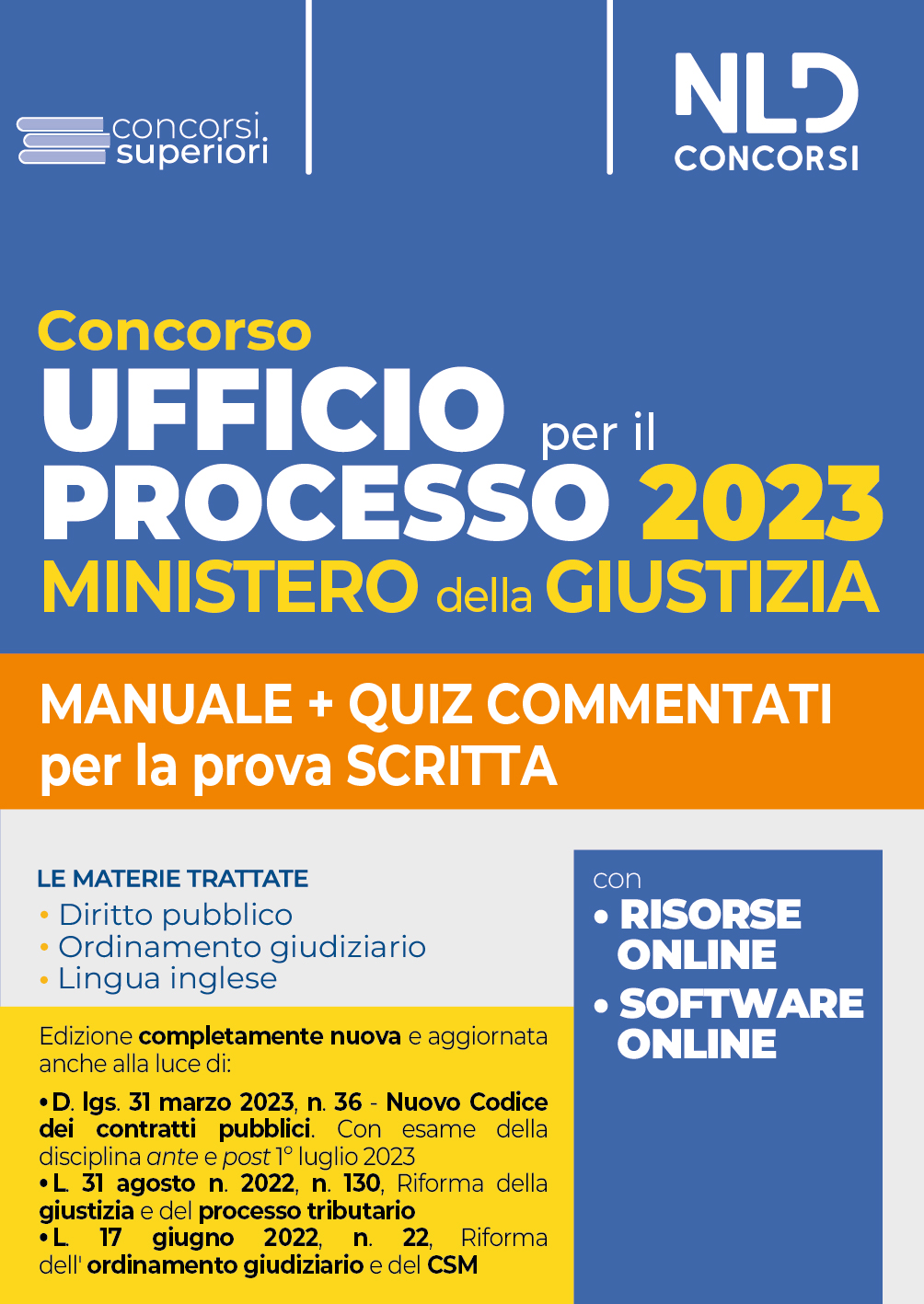 Concorso Ufficio per il processo 2023: Manuale + Quiz commentati per la Prova Scritta. Con simulatore on line