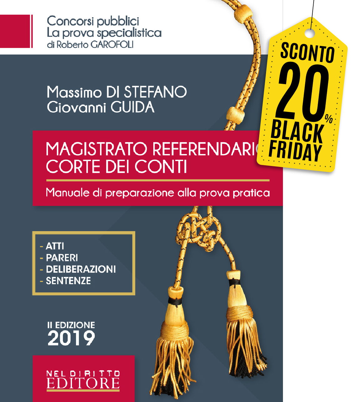 Magistrati Referendario della Corte dei Conti - Manuale di preparazione alla prova pratica
