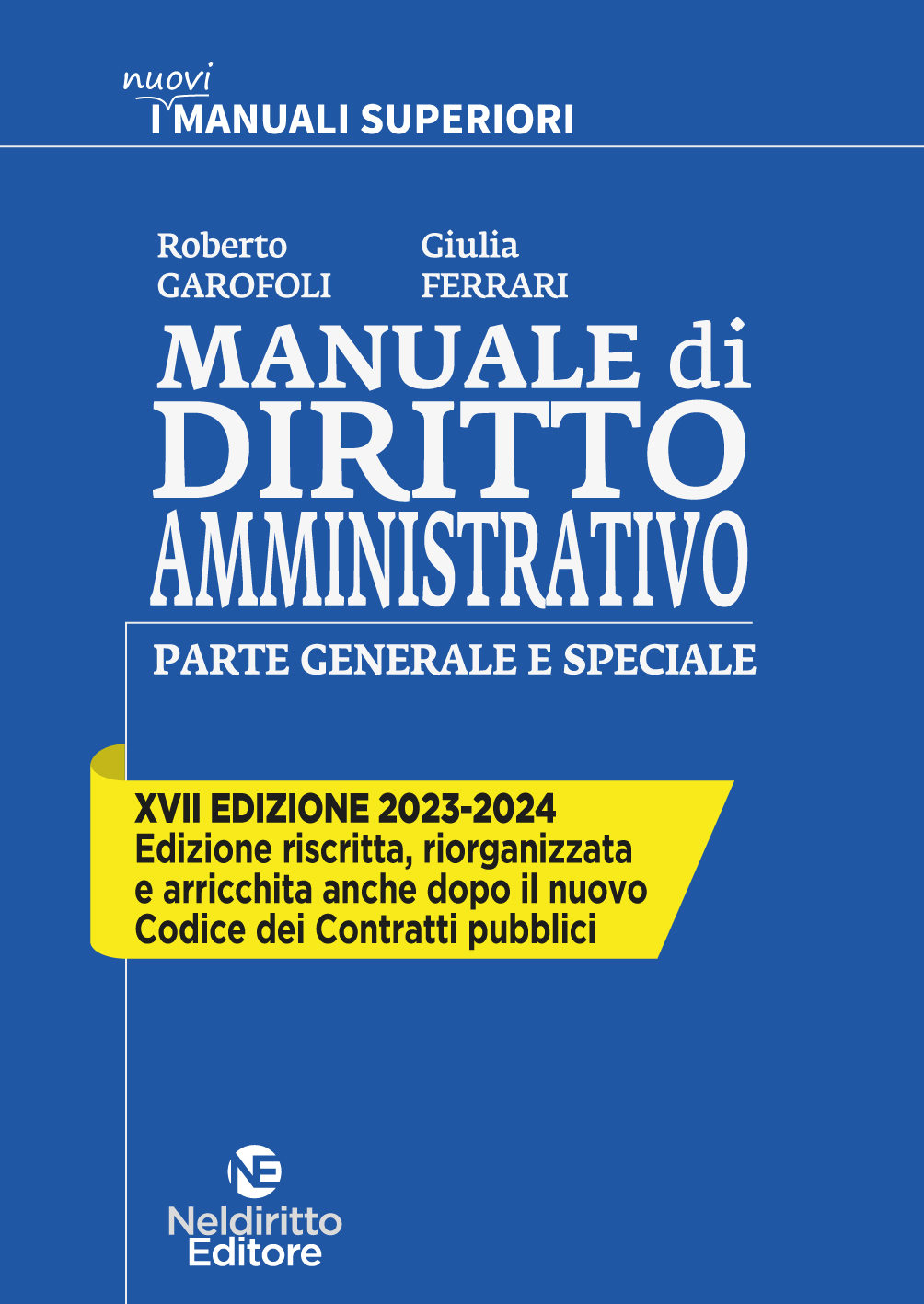 Manuale Superiore Di Diritto Amministrativo edizione 2024 - Concorso in Magistratura 