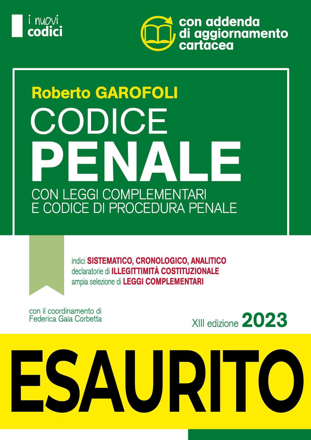 Concorso Magistratura 2023: Codice Penale Con Leggi Complementari E Codice Di Procedura Penale