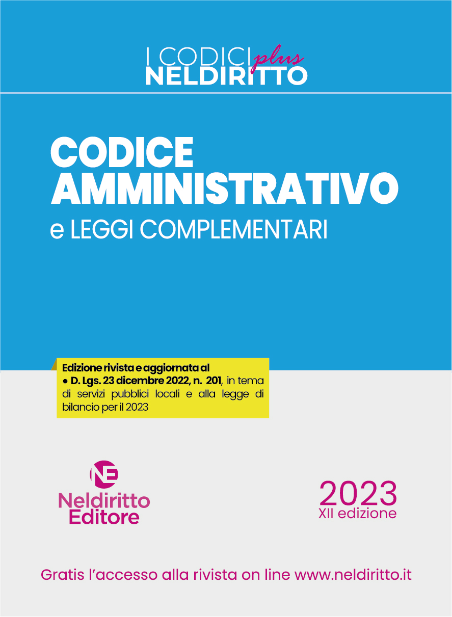 Codice Amministrativo Plus 2023 - Aggiornato alla Riforma dei servizi pubblici locali