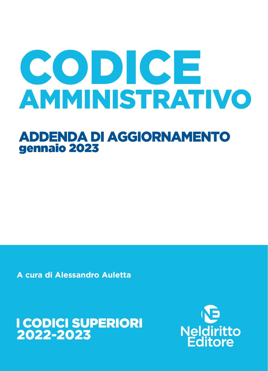 ADDENDA Codice Amministrativo Annotato Con La Giurisprudenza 2022- 2023