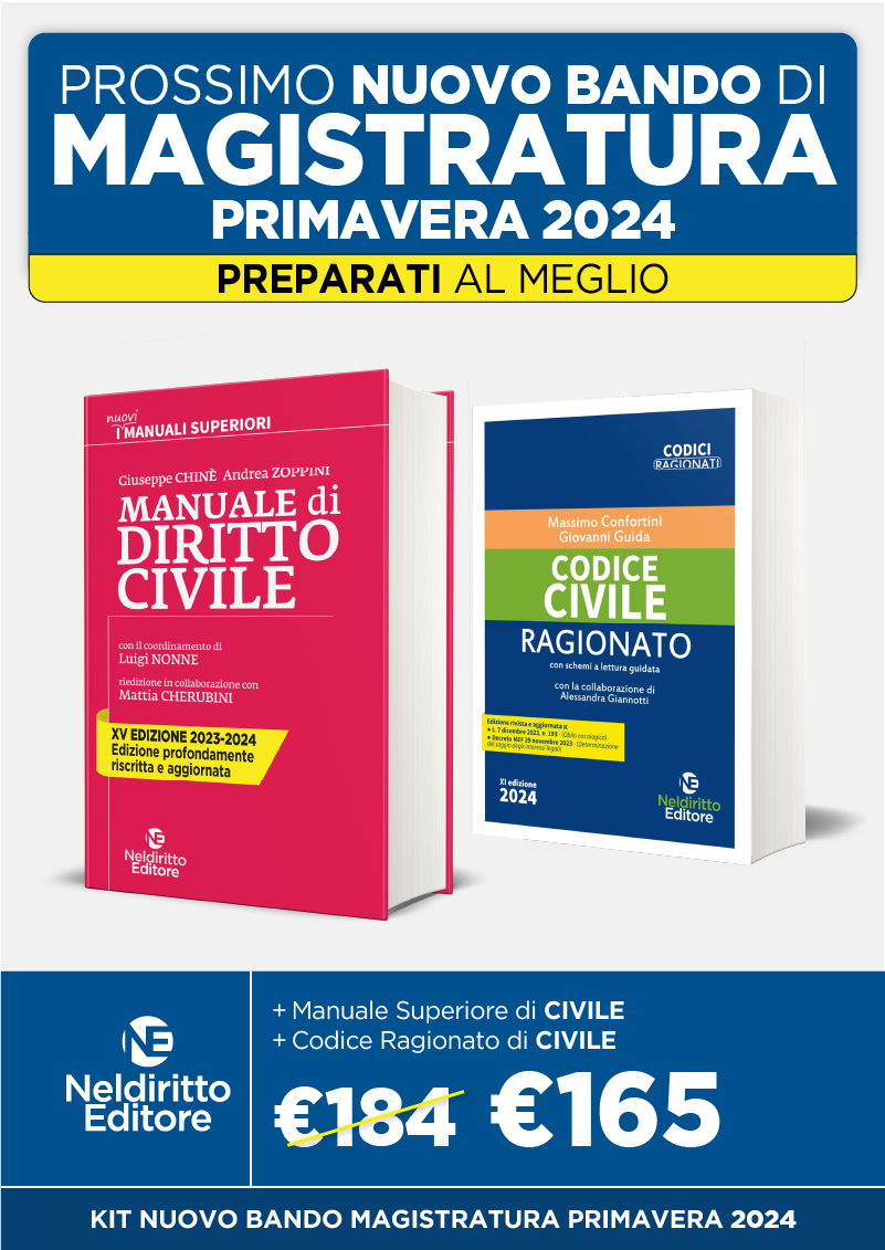 Speciale Magistratura 2024: Manuale Superiore di Diritto Civile 2023-2024 + Codice Civile Ragionato 2024
