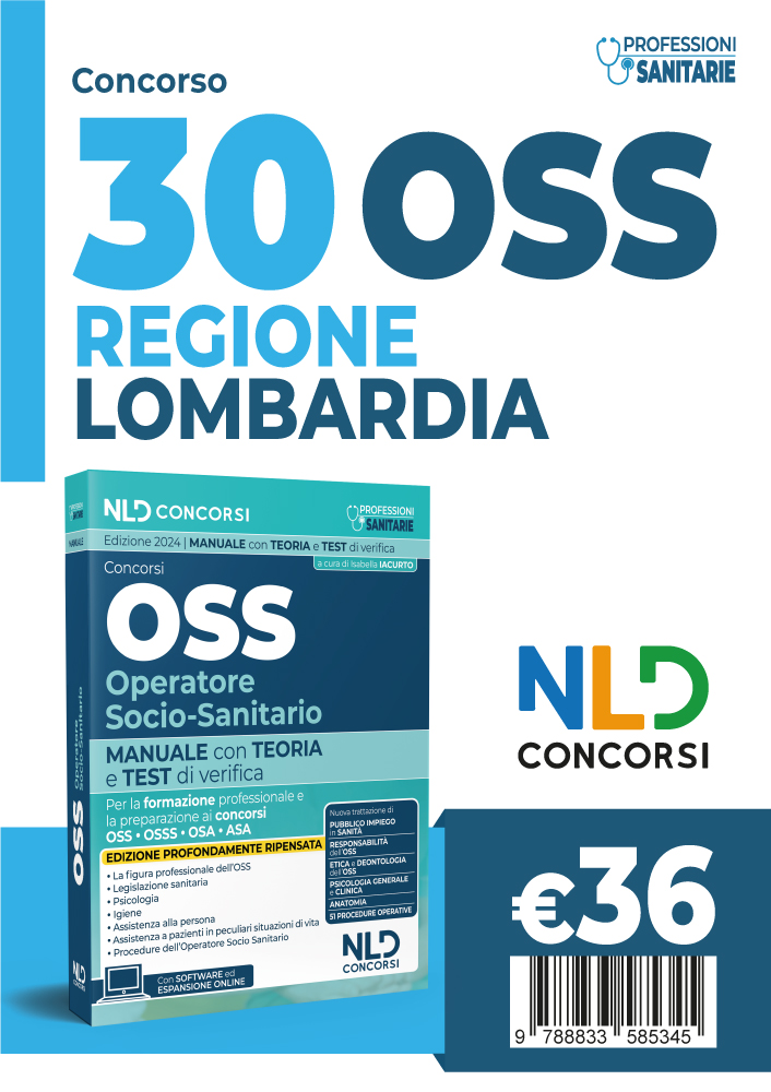 Concorso 30 OSS Lombardia: Manuale OSS operatore socio sanitario. Manuale completo per la preparazione ai corsi e ai concorsi per operatore socio sanitario 2024 (2)