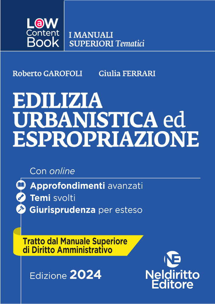 Low Content book di Diritto Amministrativo TOMO I. Edilizia, urbanistica ed espropriazione. Per concorso In Magistratura