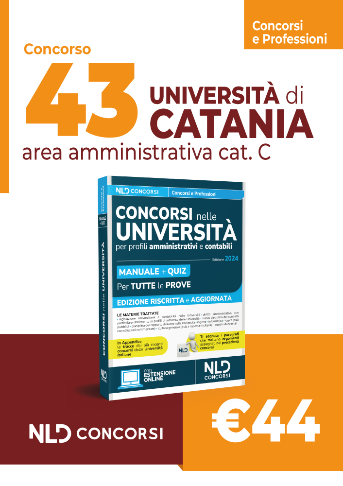 43 posti Università di Catania: Concorso area amministrativa cat. C - Manuale + Quiz 2024