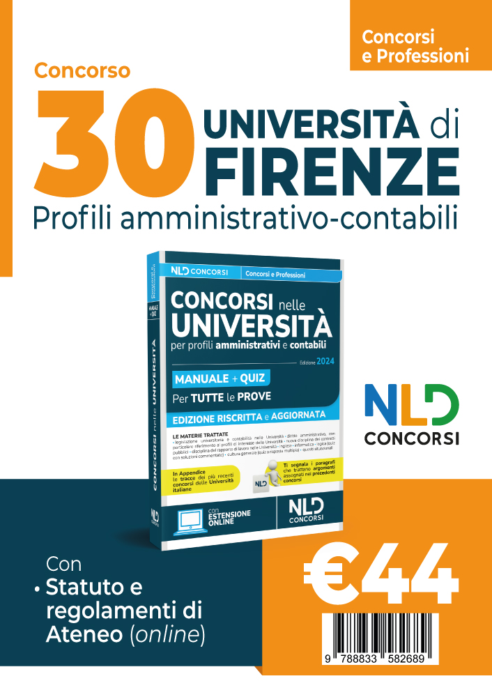  30 posti Università di Firenze: Concorso area amministrativo-gestionale. Profili D e EP. Manuale + Quiz 2024