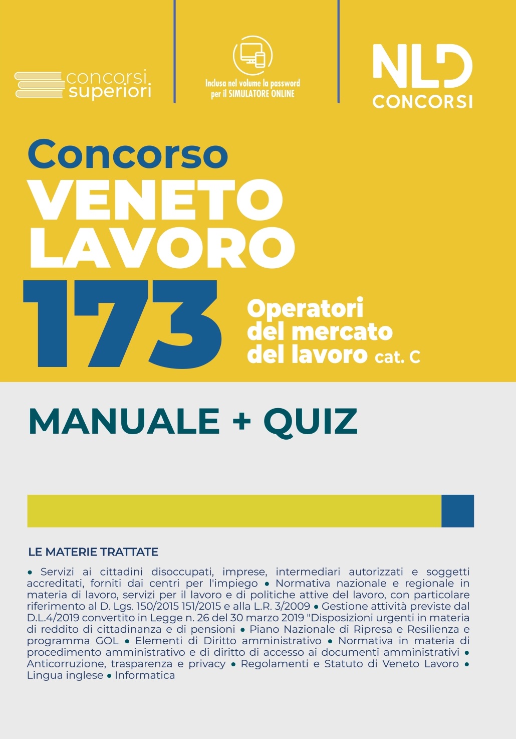 Concorso Veneto Lavoro – 173 Operatori Del Mercato del Lavoro Cat. C – Manuale + Quiz Completo