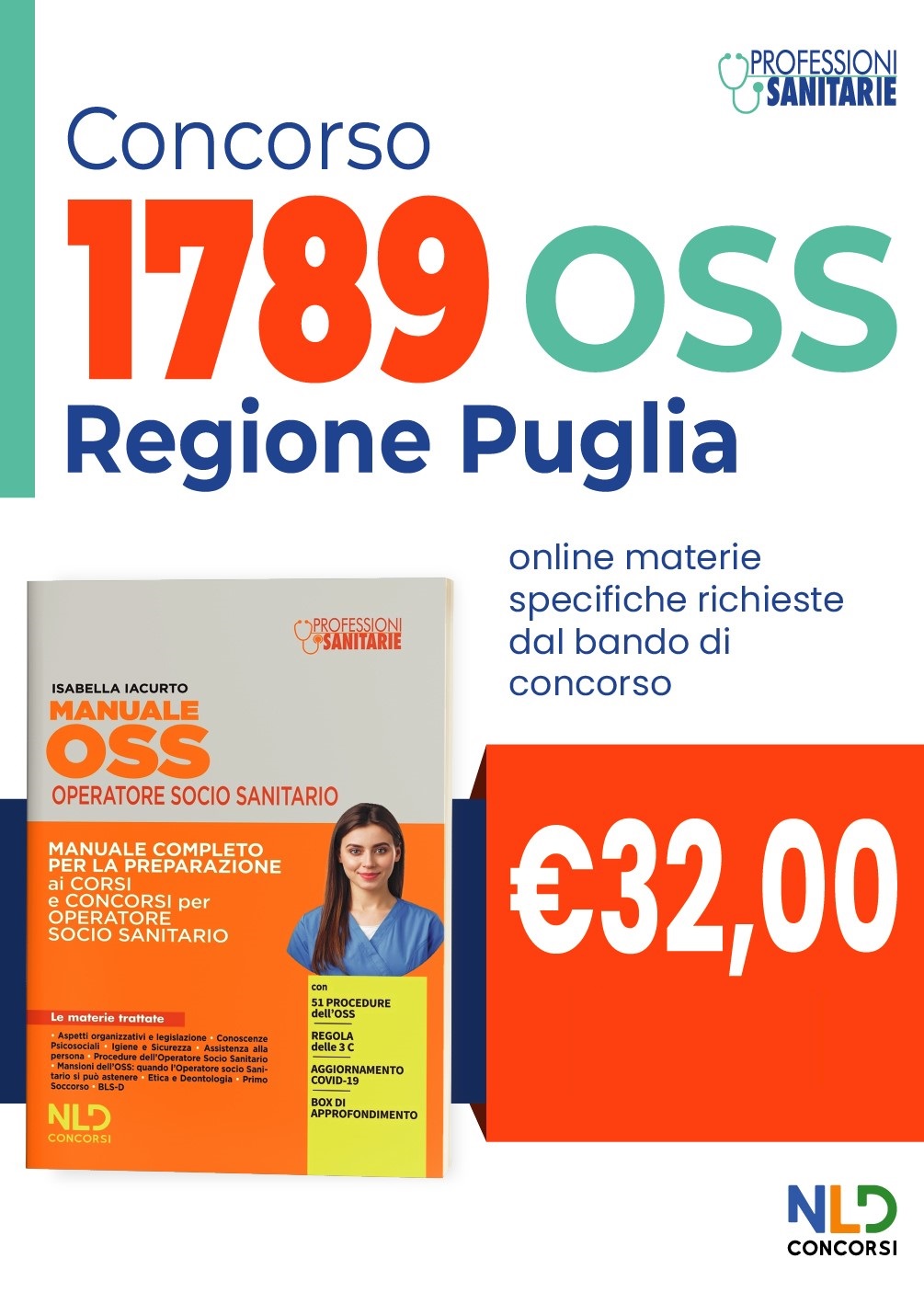 Manuale Per 1789 Posti OSS Regione Puglia - Manuale Completo per la preparazione ai Corsi e Concorsi per Operatore Socio Sanitario 2022