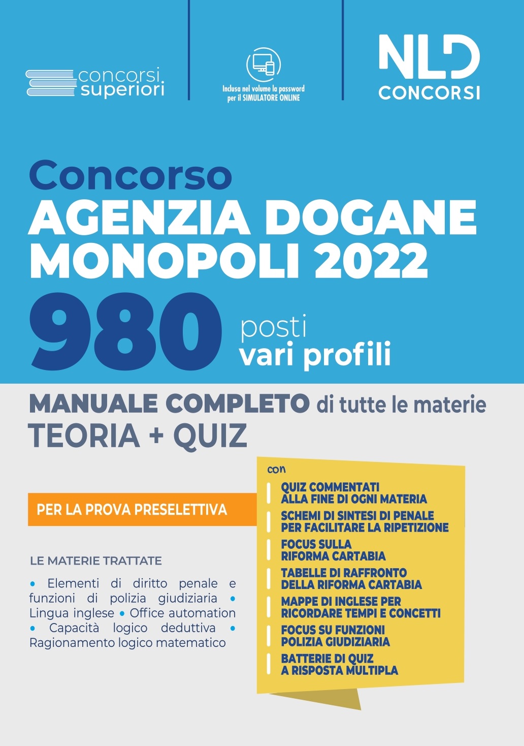Concorso 980 Posti Agenzia delle Dogane Accise e Monopoli 2022  - Manuale Completo per la Prova Preselettiva 2022