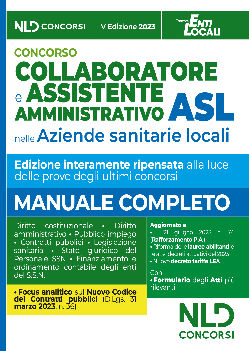 Collaboratore e Assistente Amministrativo Asl. Manuale + Formulario Atti  2023