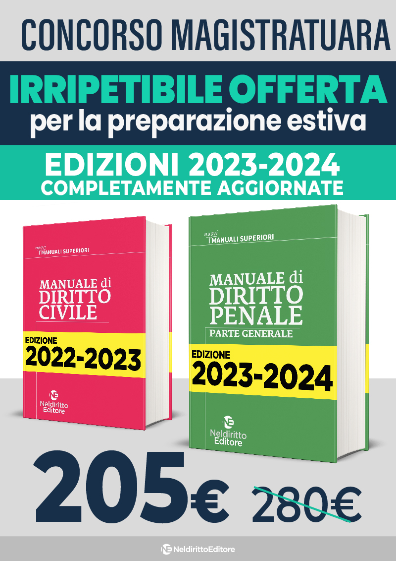 Irripetibile Offerta per la preparazione estiva: MANUALE SUPERIORE DI DIRITTO CIVILE 2022/2023 + MANUALE SUPERIORE DI DIRITTO PENALE 2023/2024