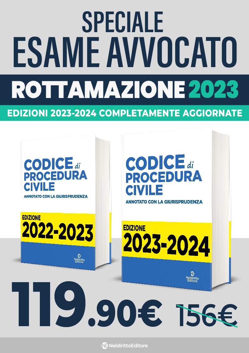 ROTTAMAZIONE CODICE PROCEDURA CIVILE: CODICE PROCEDURA CIVILE 2022 + ADDENDA CODICE 2022 + CODICE PROCEDURA CIVILE 2023