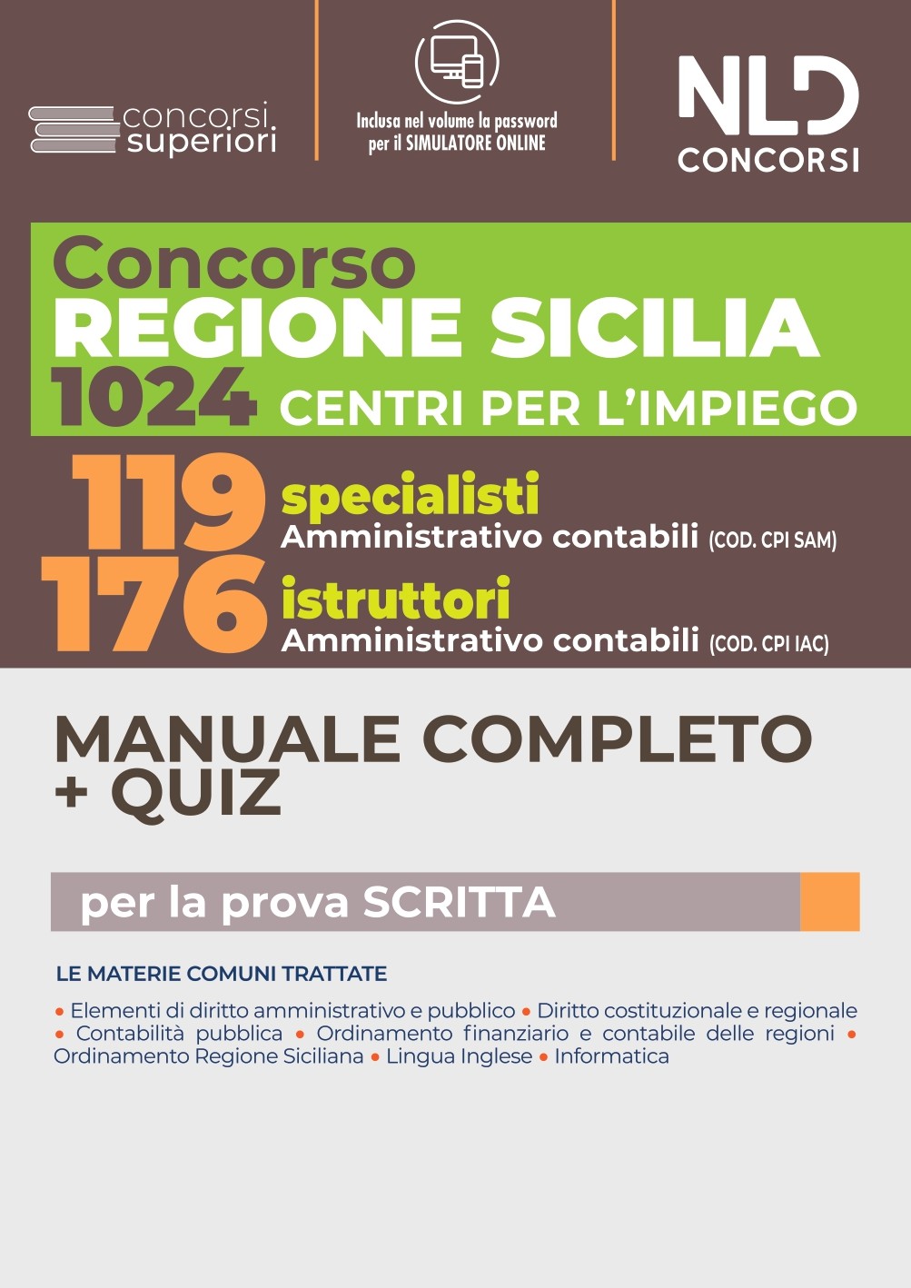 CPI SICILIA Concorso 1024 Regione Sicilia: Manuale Completo + Quiz per 119 Specialisti + 176 Istruttori Amministrativo Contabili nei Centri per l
