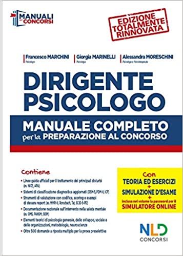 Dirigente psicologo. Manuale completo per la preparazione al concorso