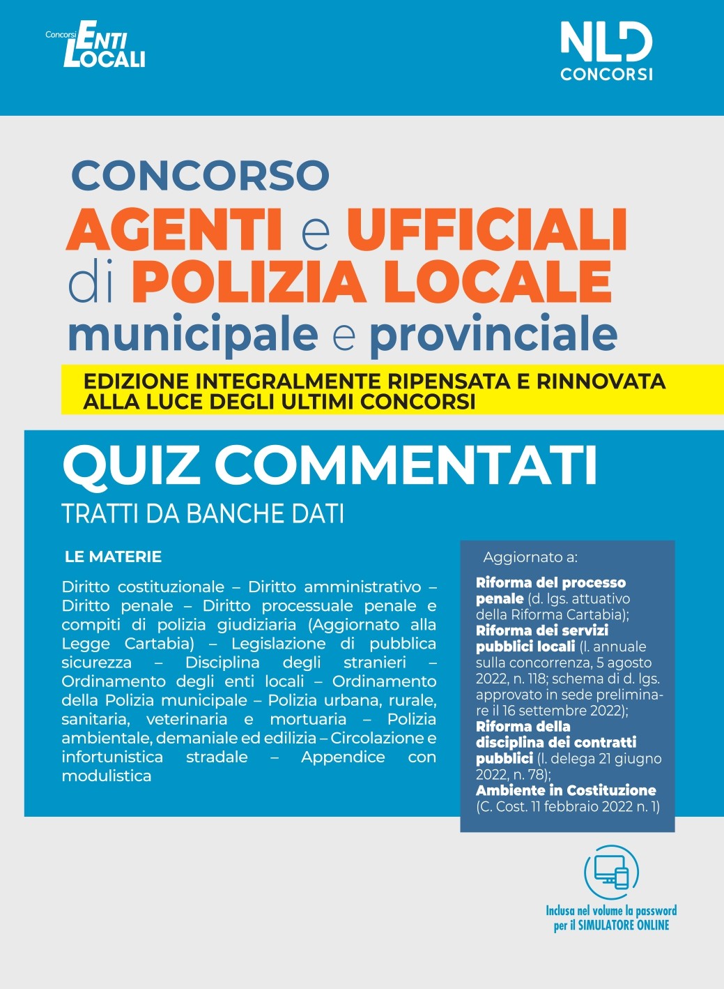 Agenti Polizia Locale (Vigile Urbano): Quiz spiegati e commentati per la preparazione al concorso 2022