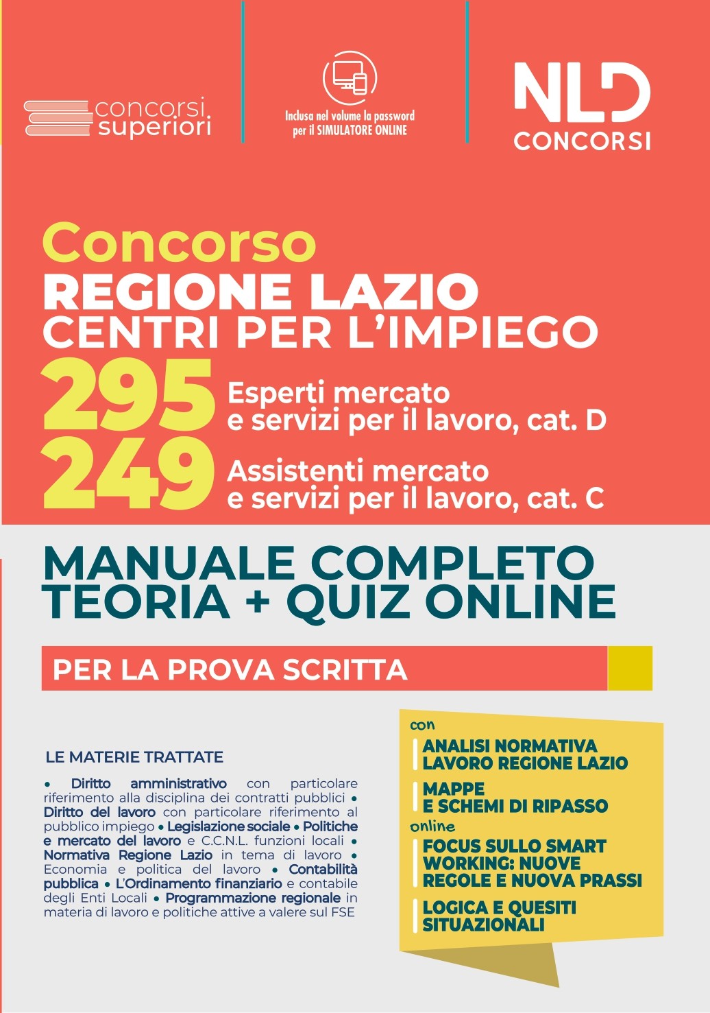Concorso Regione Lazio Centri per l’impiego: Manuale Completo per il Concorso 295 Esperti mercato e servizi per il lavoro Cat.D e 249 Assistenti Cat.C