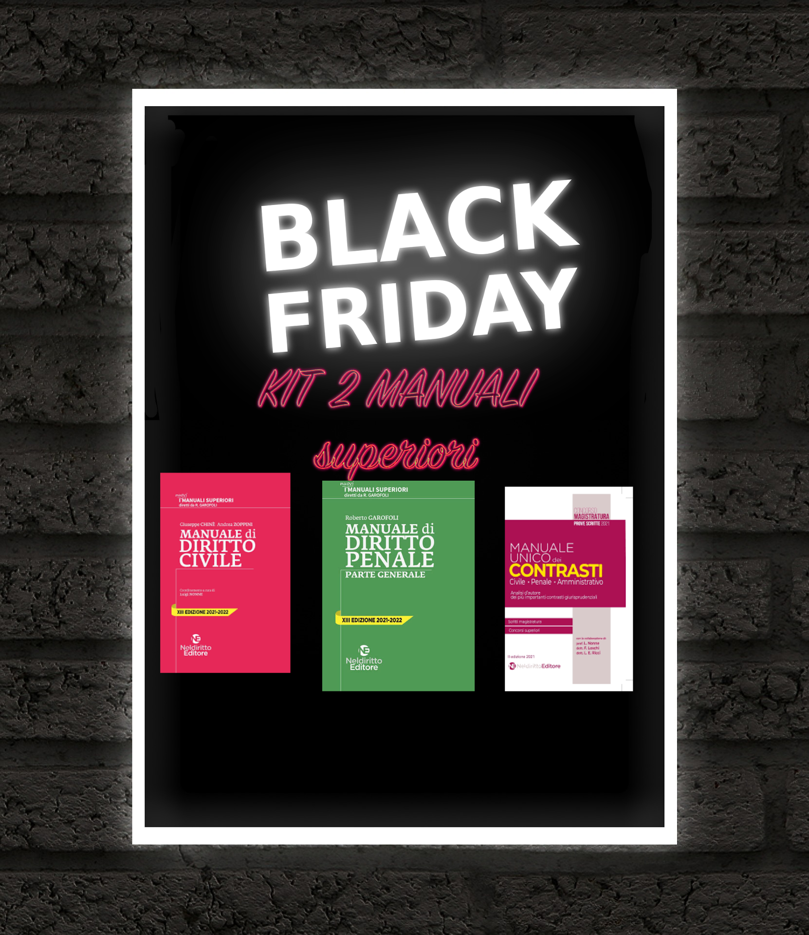 SPECIALE BLACK FRIDAY: KIT 2 MANUALI SUPERIORI 2021 + MANUALE UNICO DEI CONTRASTI SPECIALE BLACK FRIDAY: KIT 2 MANUALI SUPERIORI 2021 + MANUALE UNICO DEI CONTRASTI