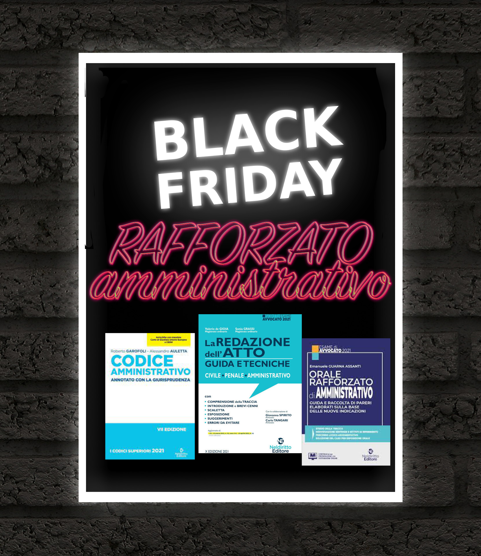 SPECIALE BLACK FRIDAY: KIT CODICE AMINISTRATIVO 2021 + ORALE RAFFORZATO AMMINISTRATIVO + MANUALE REDAZIONE DELL'ATTO SPECIALE BLACK FRIDAY: KIT CODICE AMINISTRATIVO 2021 + ORALE RAFFORZATO AMMINISTRATIVO + MANUALE REDAZIONE DELL'ATTO