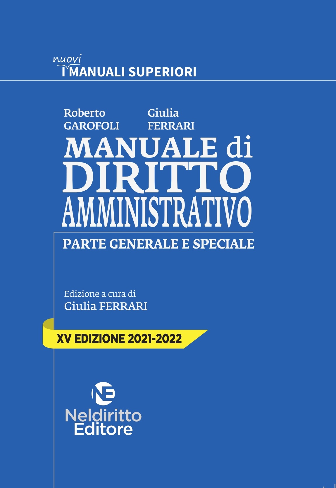Manuale Superiore Di Diritto Amministrativo edizione 2021/2022