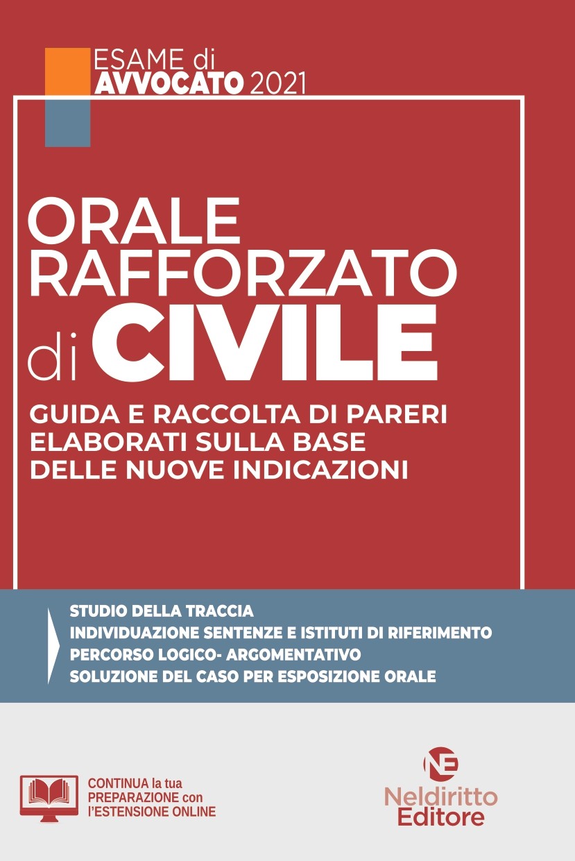 Orale Rafforzato di Civile: Guida e raccolta di pareri elaborati sulla base delle nuove indicazioni 