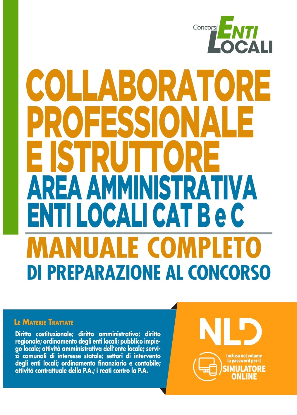 MANUALE Collaboratore Professionale E Istruttore Area Amministrativa Enti Locali Categorie B E C 2021