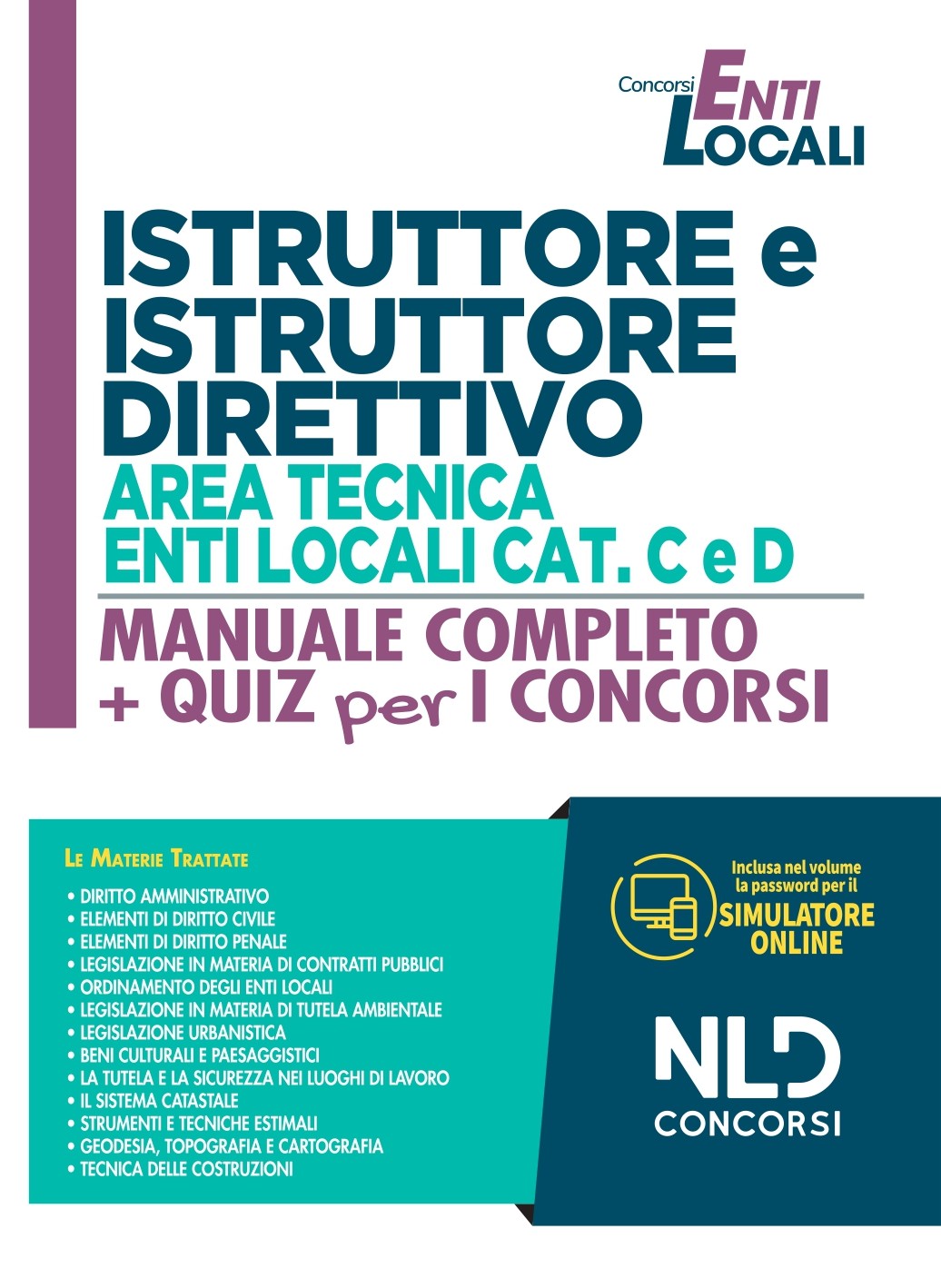 Istruttore e Istruttore Direttivo Area Tecnica Enti Locali cat. C e D - Manuale Completo + Quiz on line 2022