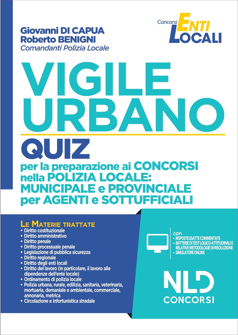 Vigile Urbano â€“ Agenti Polizia Locale: Quiz per la preparazione al concorso ed. 2021