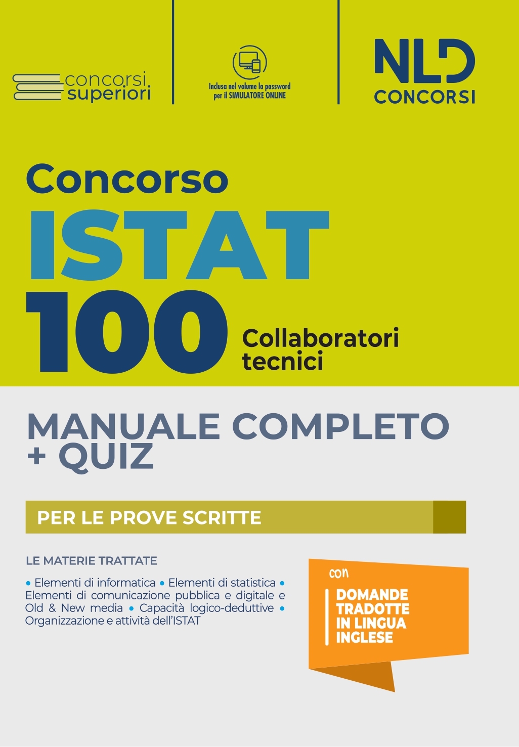 Concorso 100 posti ISTAT: Manuale Completo + Quiz  per 100 Posti di Collaboratori Tecnici