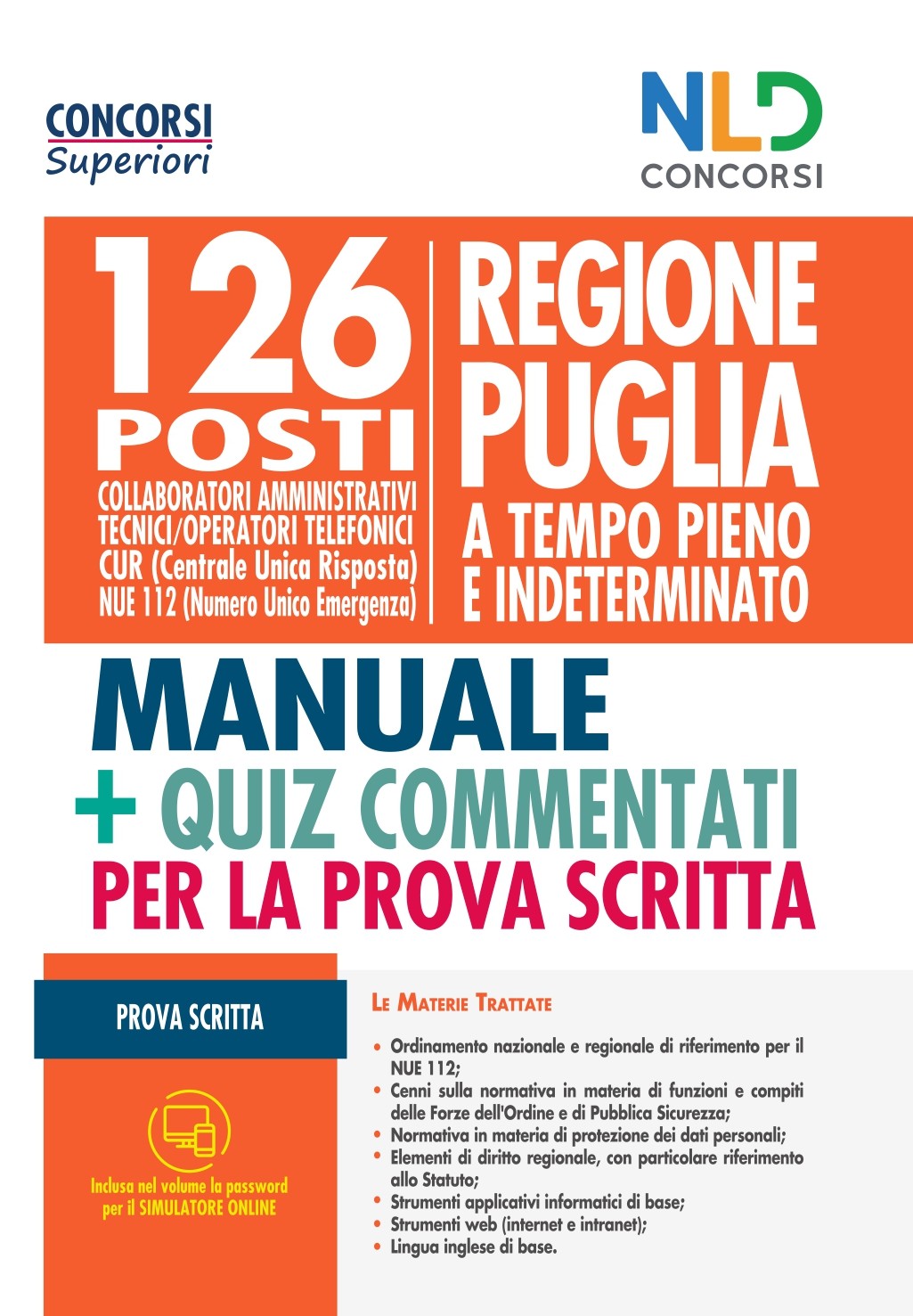 Concorso Regione Puglia 2021: Manuale Completo per 126 Posti Ctg B Concorso Regione Puglia 2021: Manuale Completo per 126 Posti Ctg B