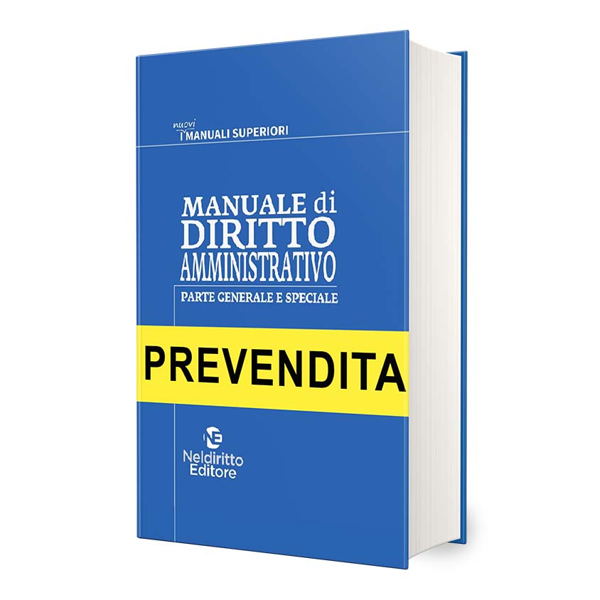 PREVENDITA Manuale Superiore Di Diritto Amministrativo edizione 2022/2023
