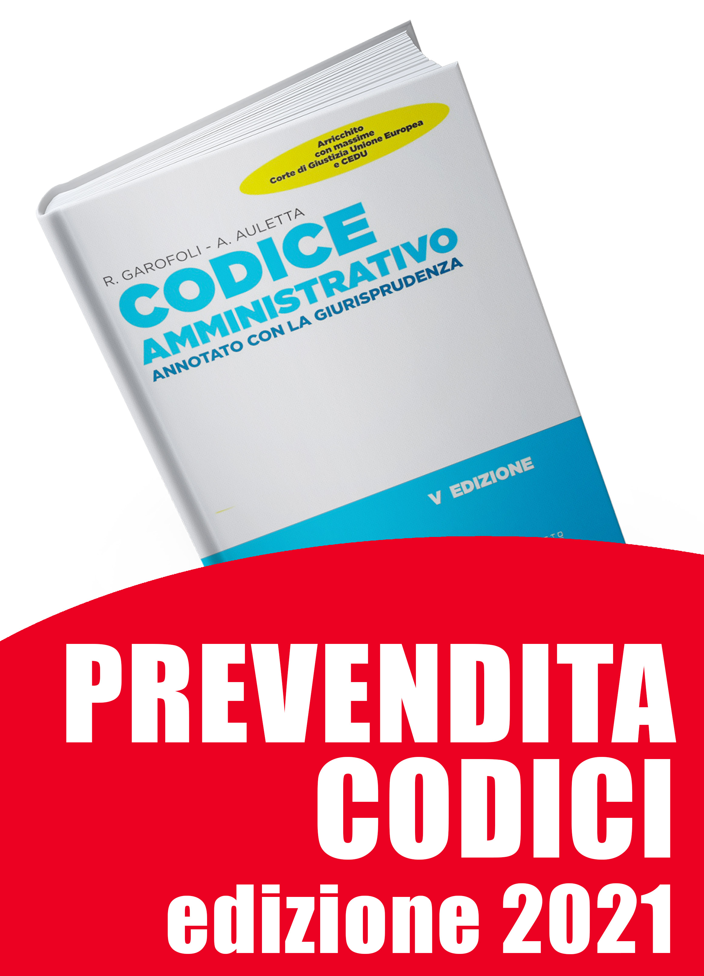 PREVENDITA CODICE DI PROCEDURA PENALE ANNOTATO CON LA GIURISPRUDENZA 2021 PREVENDITA CODICI ANNOTATI 2021 PROMOZIONE 2021 (2) PREVENDITA CODICE DI PROCEDURA PENALE ANNOTATO CON LA GIURISPRUDENZA 2021 PREVENDITA CODICI ANNOTATI 2021 PROMOZIONE 2021 (2)