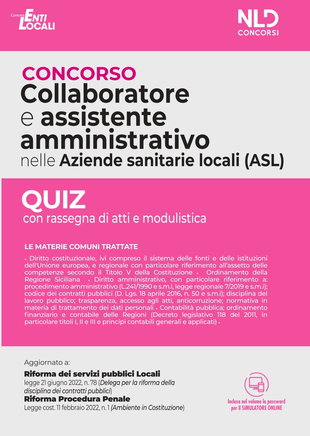 Concorso Collaboratore e Assistente Amministrativo Asl 2022. Profili amministrativi e contabili nelle ASL. Quiz Commentati 