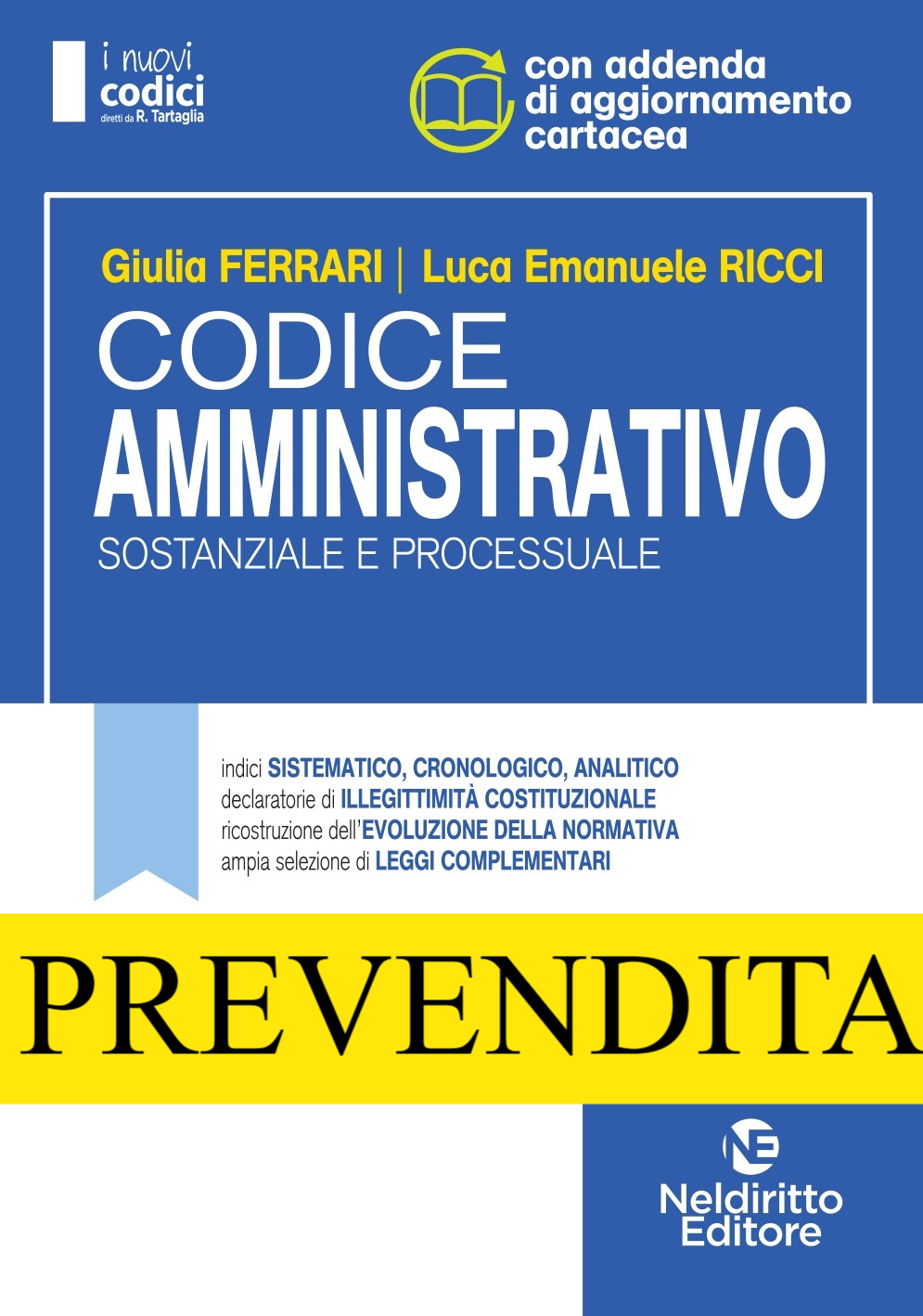 PREVENDITA CODICI MAGISTRATURA Codice Amministrativo e Leggi Complementari 2022 PREVENDITA CODICI MAGISTRATURA Codice Amministrativo e Leggi Complementari 2022