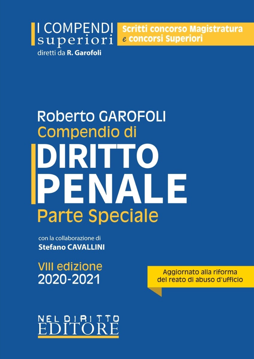 MAGISTRATURA Compendio Superiore Di Diritto Penale - Parte Speciale 2020/2021 MAGISTRATURA Compendio Superiore Di Diritto Penale - Parte Speciale 2020/2021