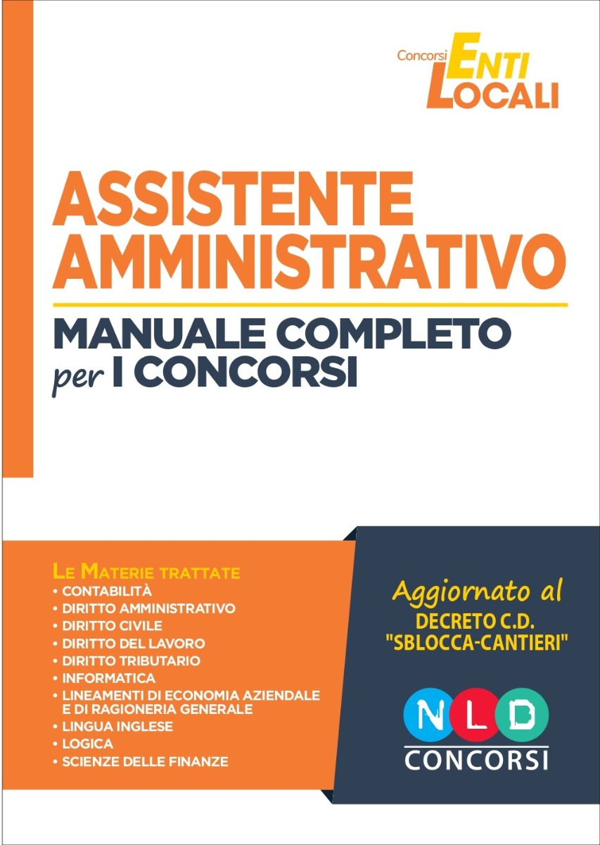 Assistente Amministrativo - Manuale Completo per i Concorsi
