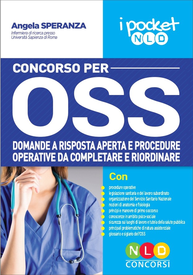 OSS - domande a risposta aperta per affrontare i concorsi per OSS OSS - domande a risposta aperta per affrontare i concorsi per OSS