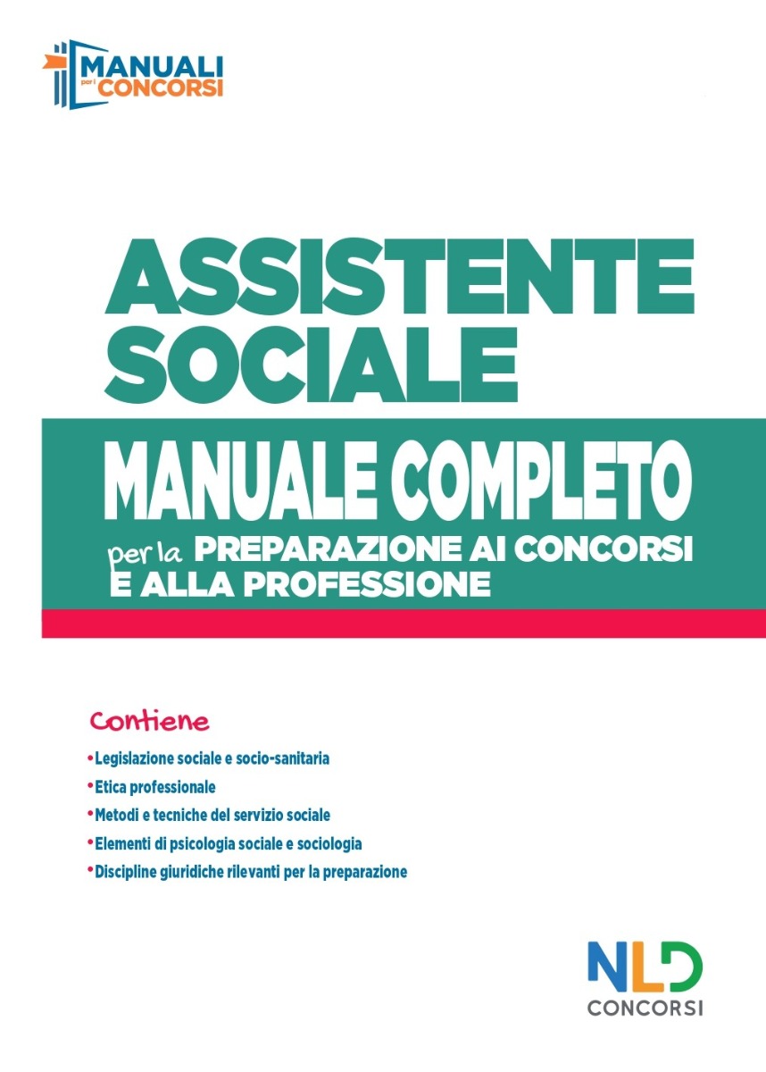 Assistente Sociale: Manuale Completo per la Preparazione ai Concorsi 2020