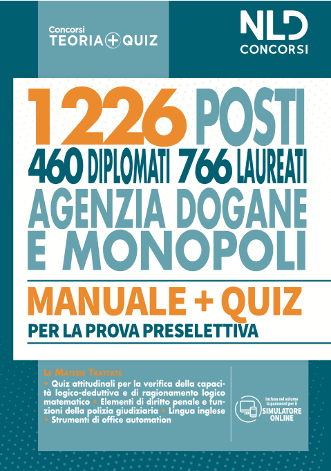 1226 posti AGENZIA DELLE DOGANE E DEI  MONOPOLI: Manuale completo + Quiz 2020
