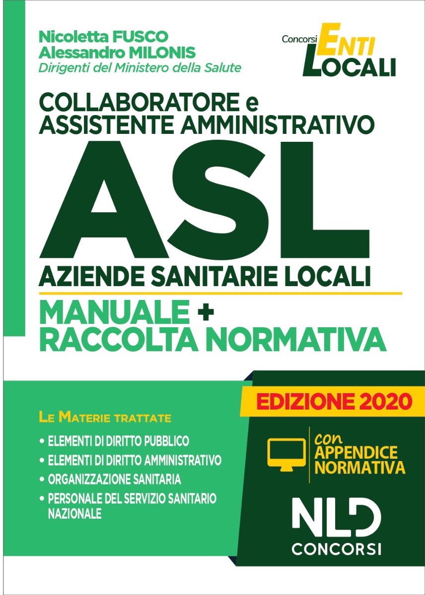 Collaboratore E Assistente Amministrativo Asl Aziende Sanitarie Locali Manuale + Raccolta Normativa
