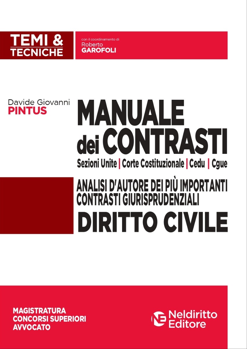 Manuale dei contrasti - Diritto Civile: sezioni unite , corte costituzionale, CEDU, CGUE