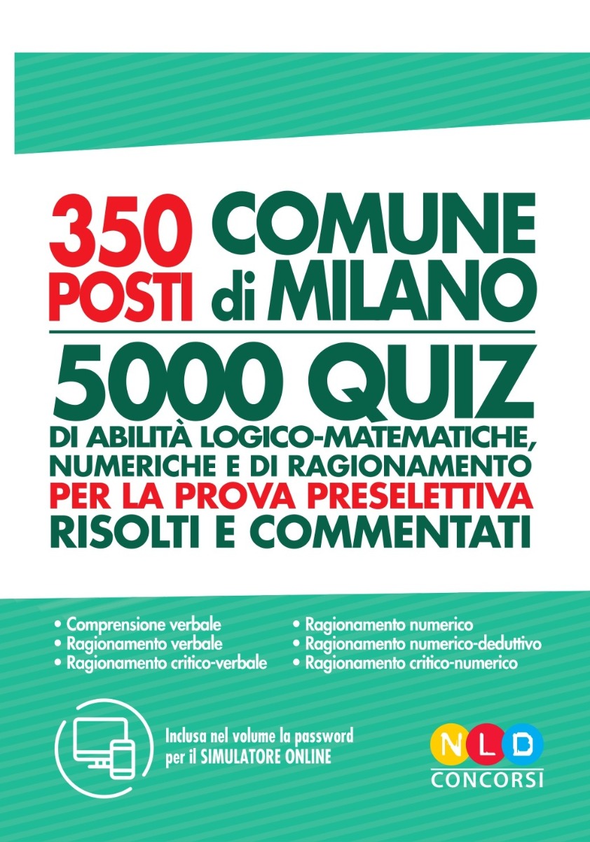 Concorso Comune Di Milano 350 Posti Vari Profili Test Prova Preselettiva