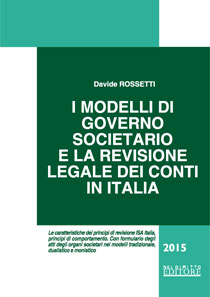 I MODELLI DI  GOVERNO SOCIETARIO  E LA REVISIONE LEGALE DEI CONTI IN ITALIA